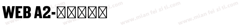 WEB A2字体转换